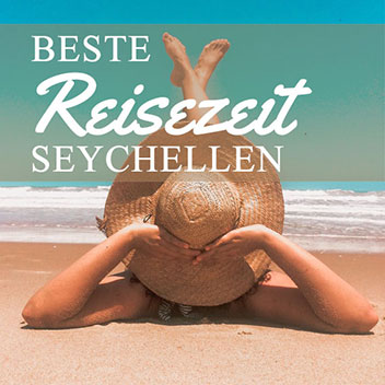 Beste Reisezeit Seychellen Beste Reisezeit Seychellen